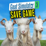 Goat Simulator 3 Save Game