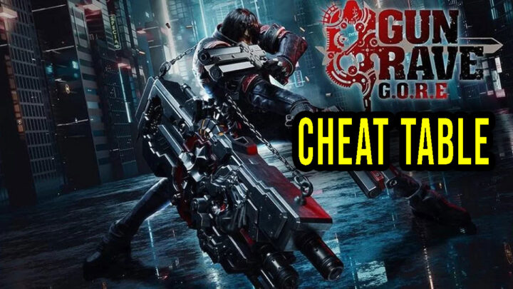 Gungrave G.O.R.E – Cheat Table do Cheat Engine