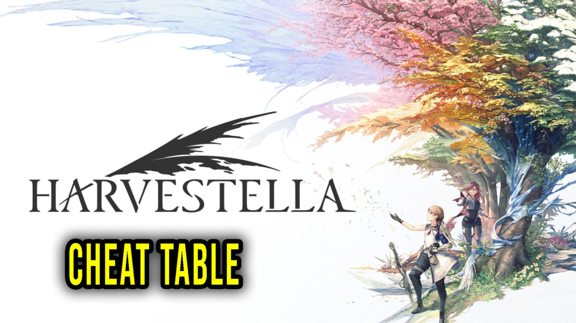 HARVESTELLA – Cheat Table for Cheat Engine