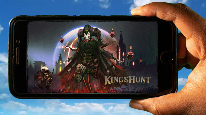 Kingshunt Mobile – How to play on an Android or iOS phone?