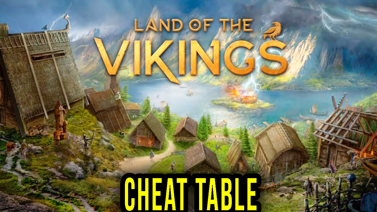 Land of the Vikings Cheat Table for Cheat Engine Games Manuals