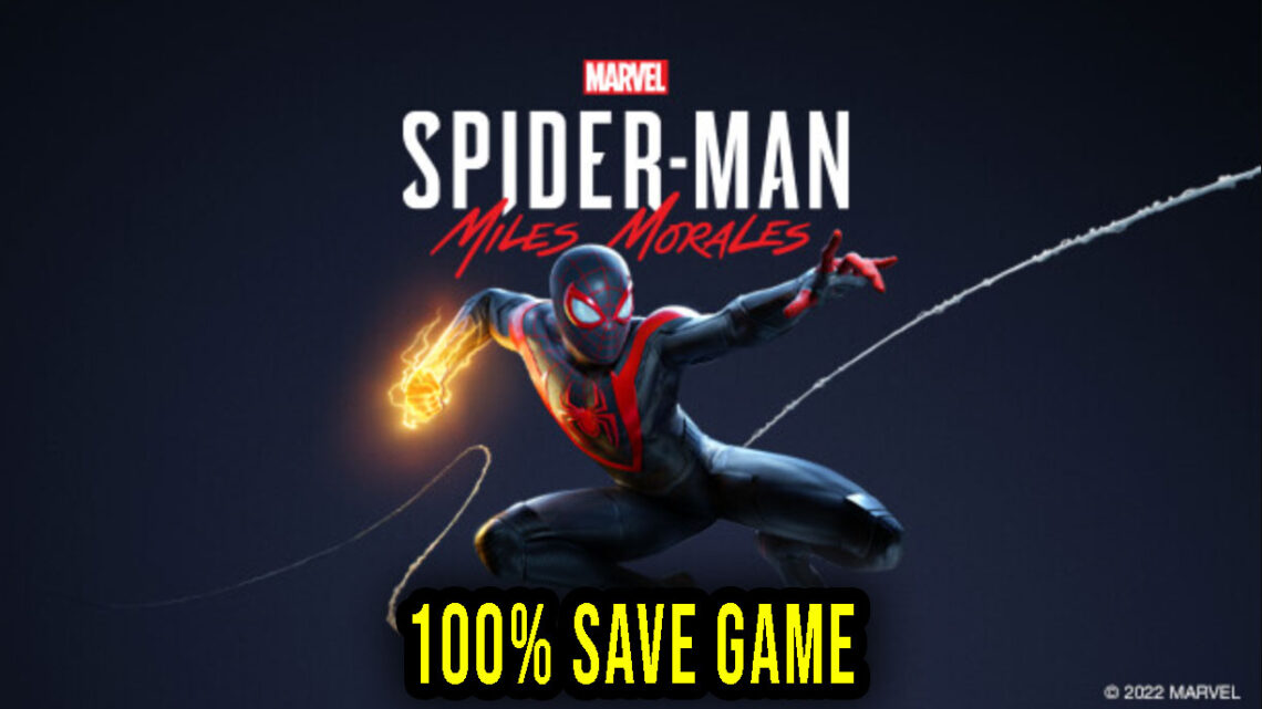 Marvel's Spider-Man: Miles Morales – 100% Save Game - Games Manuals