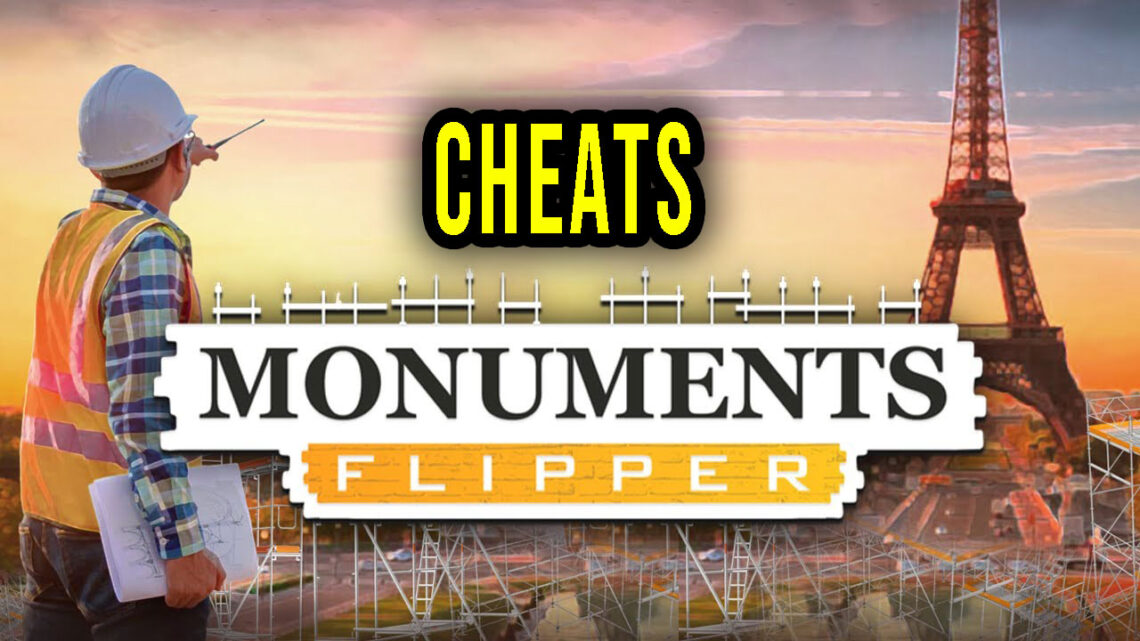 Monuments Flipper – Cheats, Trainers, Codes