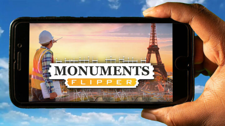 Monuments Flipper Mobile – How to play on an Android or iOS phone?