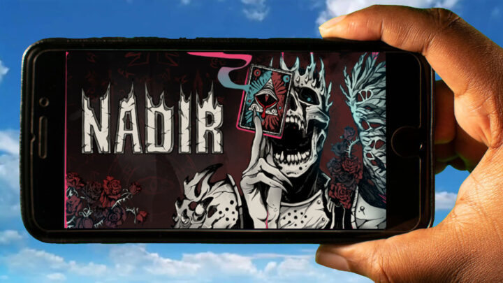 Nadir Mobile – How to play on an Android or iOS phone?