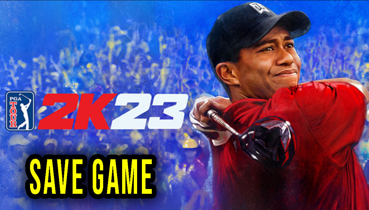 PGA TOUR 2K23 Save Game Location Backup Installation Games Manuals