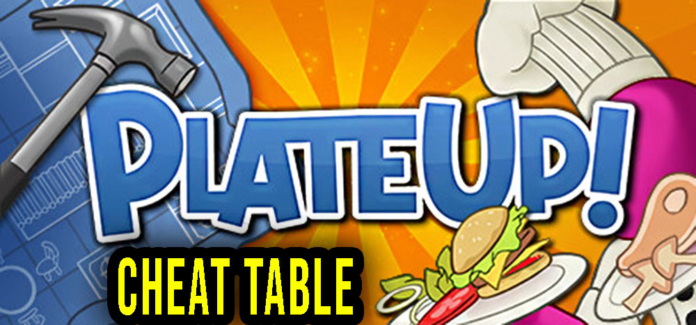 PlateUp – Cheat Table do Cheat Engine