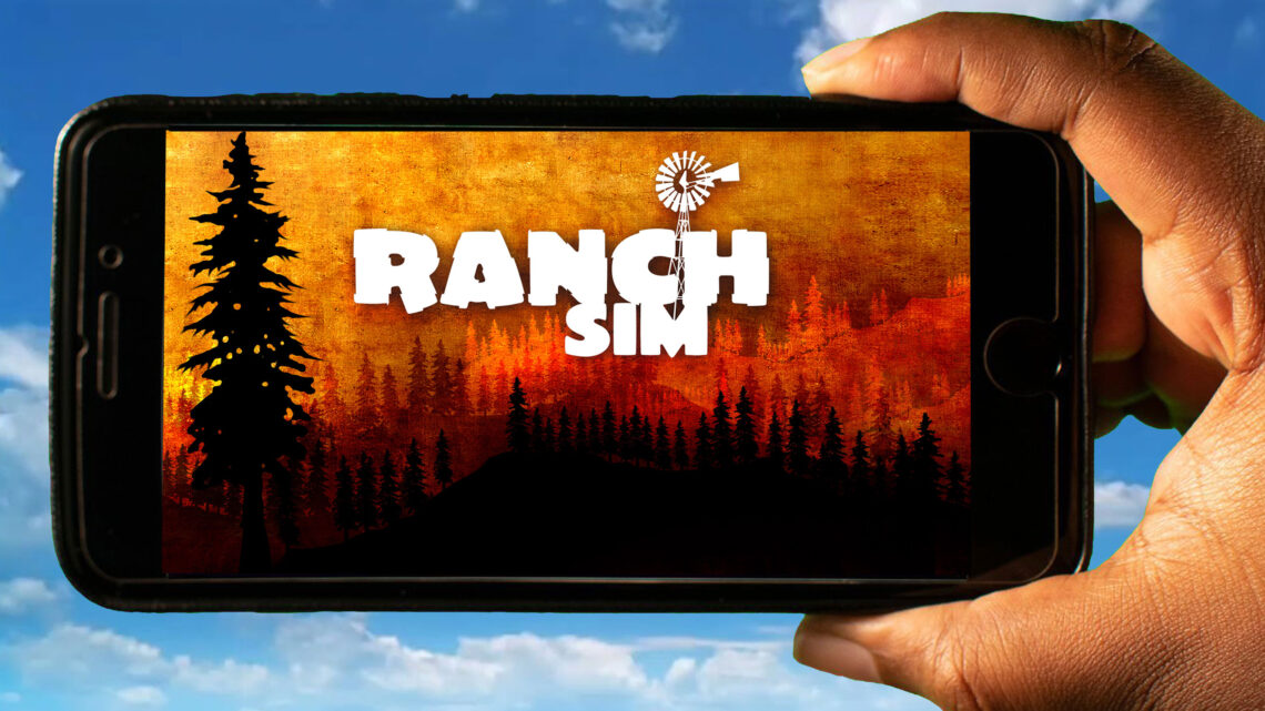 Ranch Simulator Mobile – Jak grać na telefonie z systemem Android lub iOS?