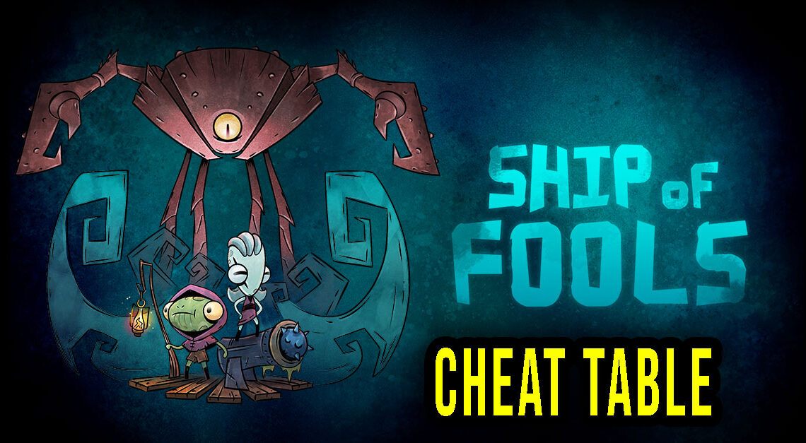 Ship of Fools – Cheat Table for Cheat Engine