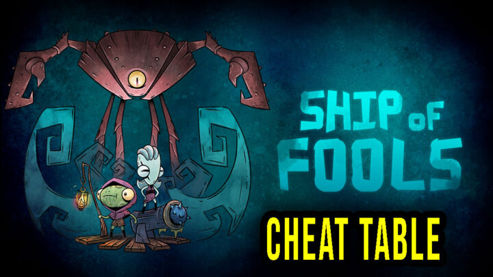 Ship of Fools – Cheat Table do Cheat Engine