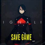 Signalis Save Game