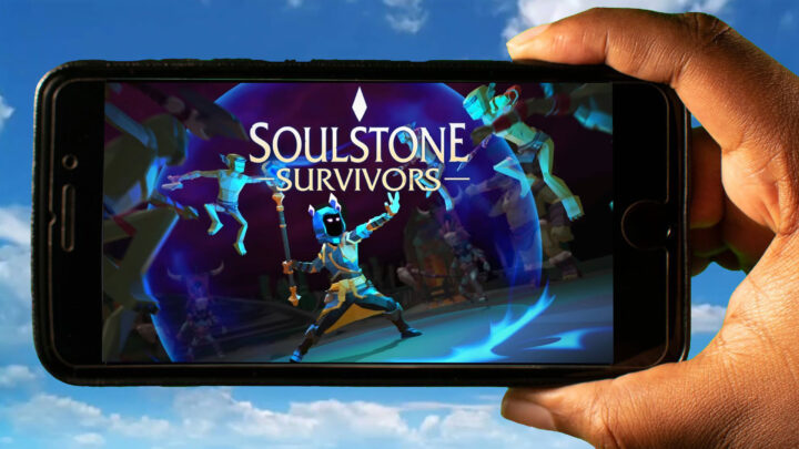 Soulstone Survivors Mobile – How to play on an Android or iOS phone?