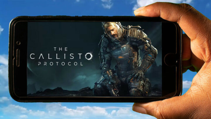 The Callisto Protocol Mobile – How to play on an Android or iOS phone?