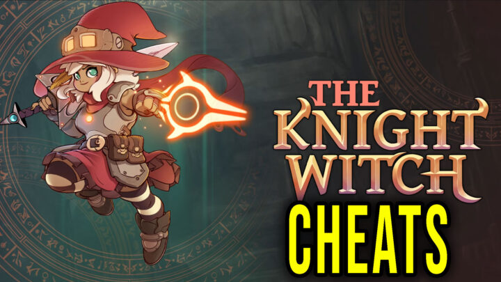The Knight Witch – Cheaty, Trainery, Kody