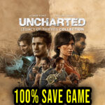 UNCHARTED Legacy of Thieves Collection 100% Save Game