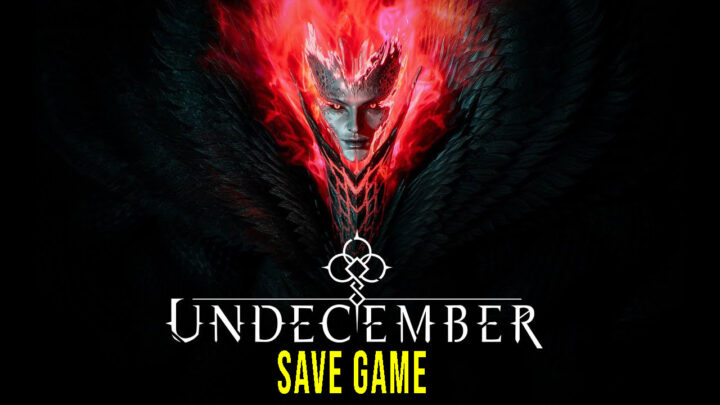 Undecember – Save game – location, backup, installation