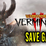 Warhammer Vermintide 2 Save Game