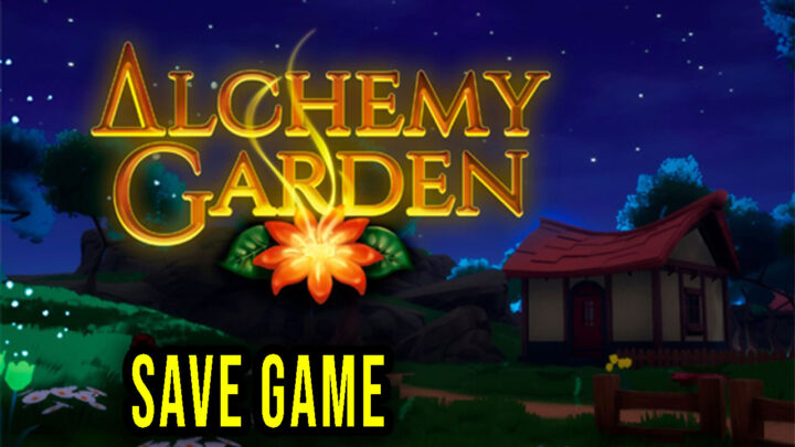 Alchemy Garden – Save game – location, backup, installation