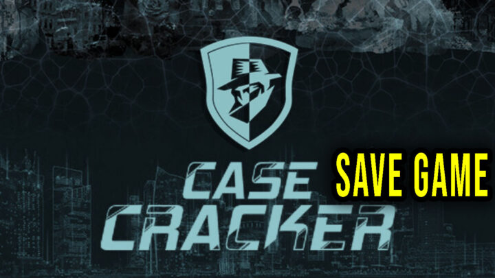 CaseCracker – Save game – location, backup, installation