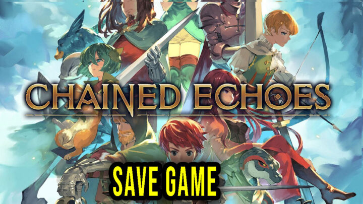 Chained Echoes – Save game – location, backup, installation