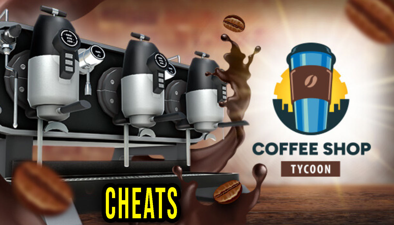 Coffee Shop Tycoon Cheats, Trainers, Codes Games Manuals
