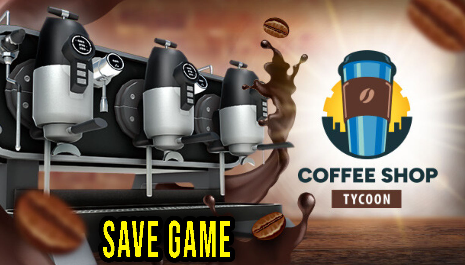 Coffee Shop Tycoon Save game location, backup, installation Games