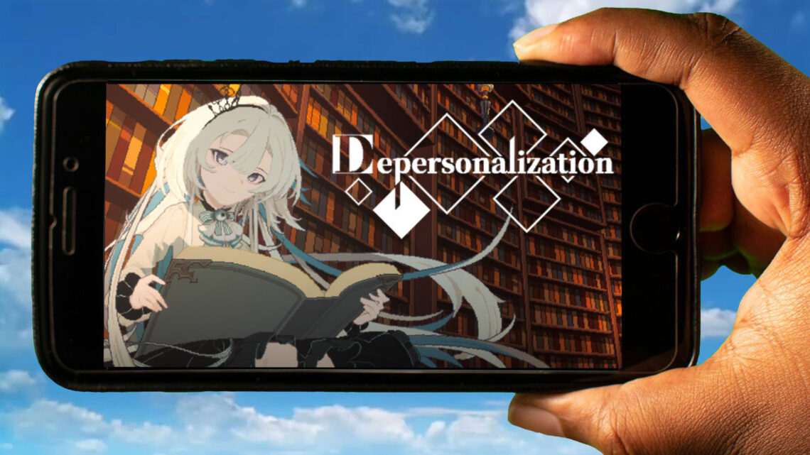 Depersonalization Mobile – Jak grać na telefonie z systemem Android lub iOS?