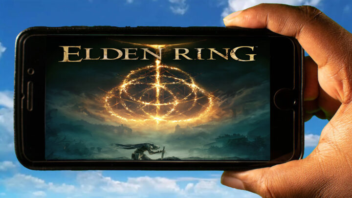 Elden Ring Mobile – Jak grać na telefonie z systemem Android lub iOS?