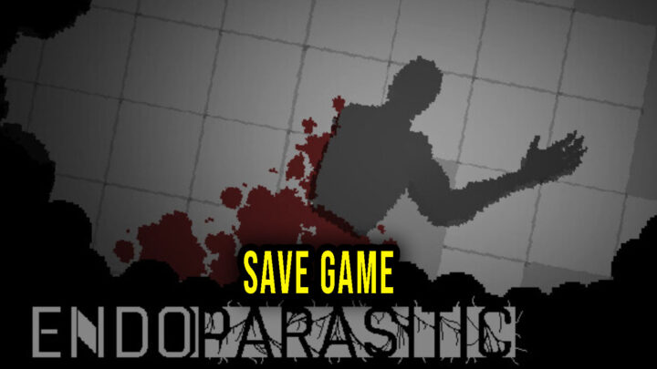 Endoparasitic – Save game – location, backup, installation