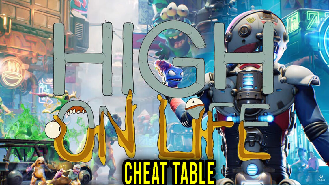 High On Life – Cheat Table for Cheat Engine