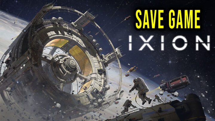 IXION – Save game – location, backup, installation
