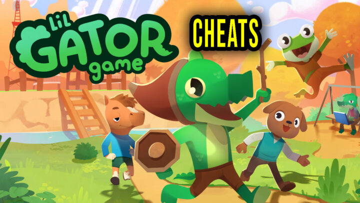 Lil Gator Game – Cheaty, Trainery, Kody