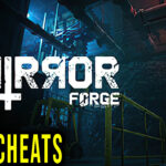 Mirror Forge - Cheats, Trainers, Codes
