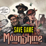 Moonshine-Inc-Save-Game