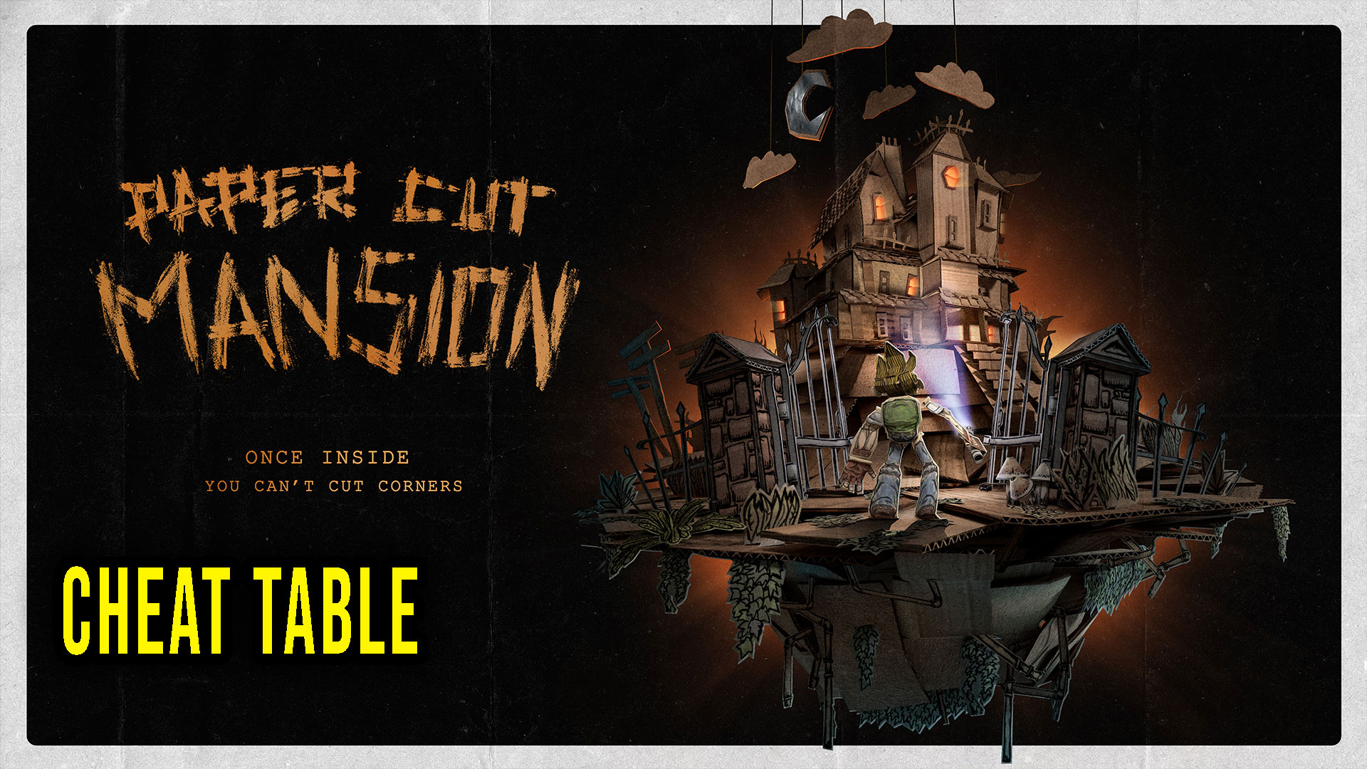 Paper Cut Mansion - Cheat Table for Cheat Engine - Games Manuals
