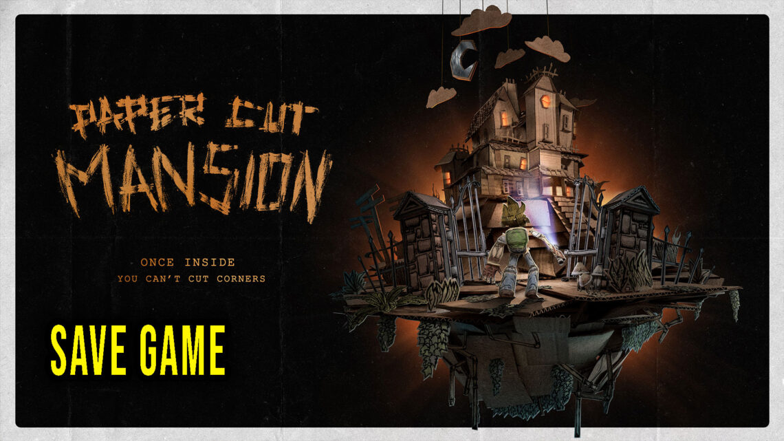 Paper Cut Mansion – Save game – location, backup, installation