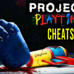 Project Playtime Cheats