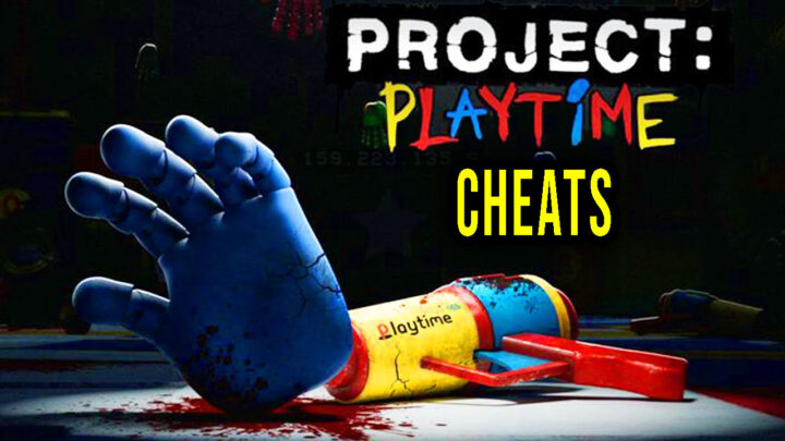 Project Playtime – Cheaty, Trainery, Kody