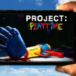 Project Playtime Mobile