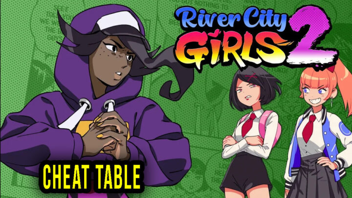 River City Girls 2 – Cheat Table do Cheat Engine