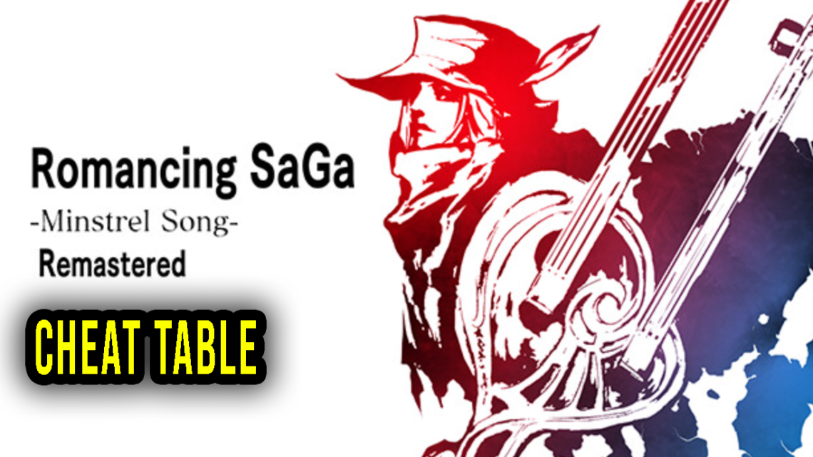Romancing SaGa -Minstrel Song- Remastered – Cheat Table do Cheat Engine