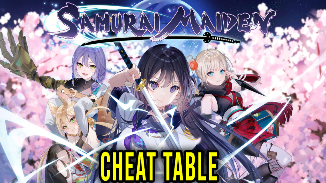 SAMURAI MAIDEN – Cheat Table for Cheat Engine