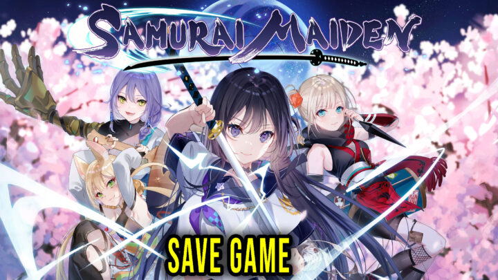 SAMURAI MAIDEN – Save game – location, backup, installation