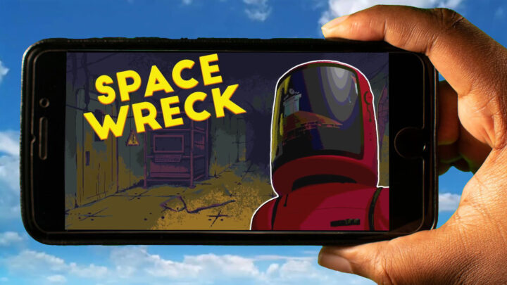 Space Wreck Mobile – How to play on an Android or iOS phone?