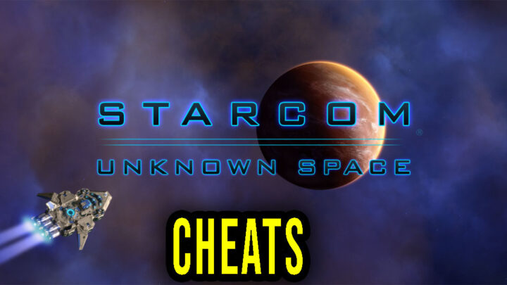 Starcom: Unknown Space – Cheaty, Trainery, Kody