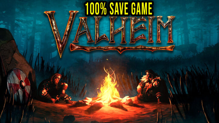 Valheim – 100% zapis gry (save game)