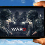 World War 3 Mobile - How to play on an Android or iOS phone?