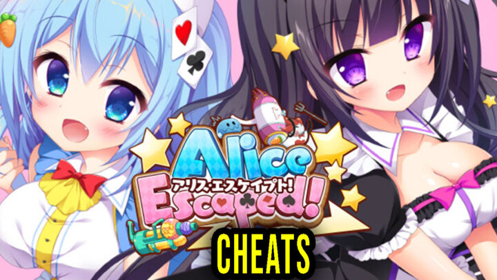 Alice Escaped! – Cheats, Trainers, Codes