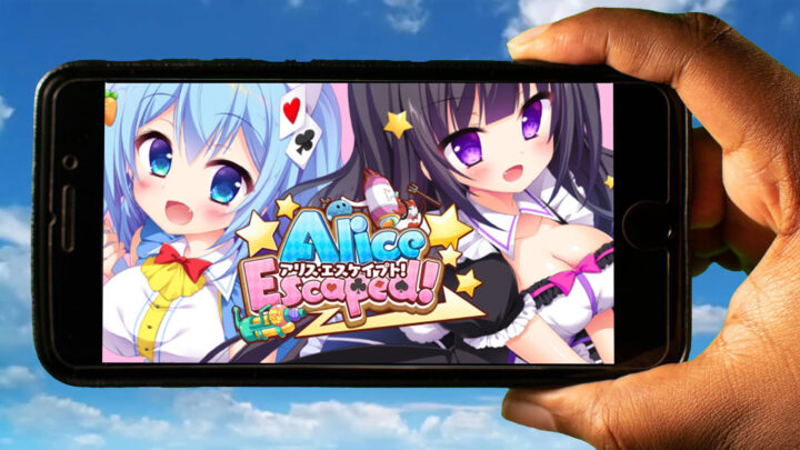 Alice Escaped! Mobile – How to play on an Android or iOS phone?