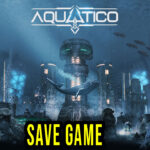 Aquatico-Save-Game
